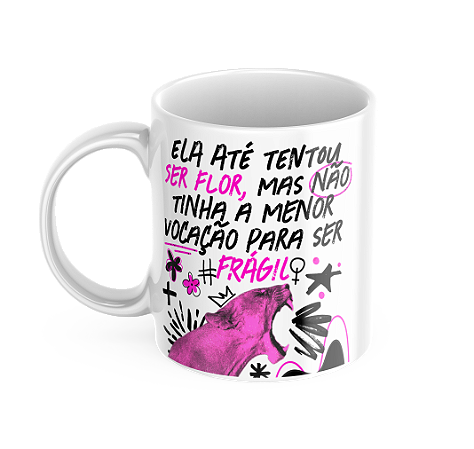 Caneca de Cerâmica - Dia das Mulheres Leoa