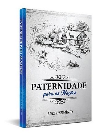 Paternidade Para As Nações - Livro - Luiz Herminio