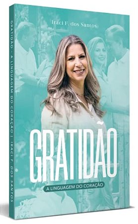 Gratidão - Iraci F. dos Santos