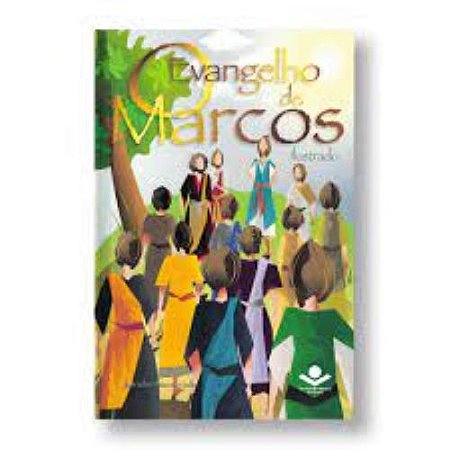O EVANGELHO DE MARCOS ILUSTRADO NTLH