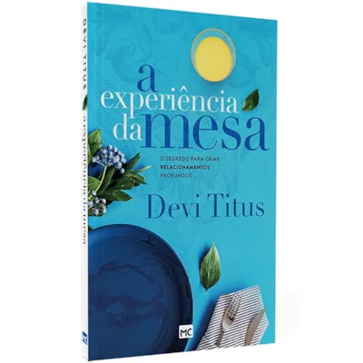 A EXPERIÊNCIA DA MESA -  DEVI TITUS