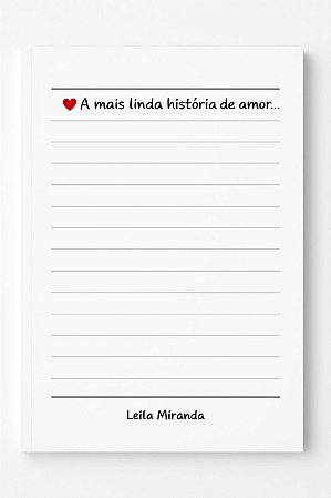 A Mais Linda História de Amor - Leila Miranda