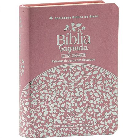 Bíblia Sagrada Letra Gigante - NAA - Rosa - SBB