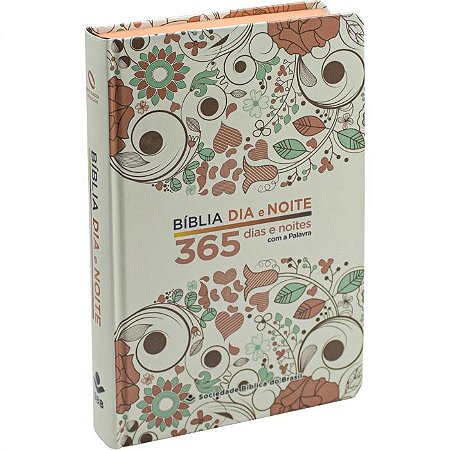 Bíblia Dia e Noite 365 Dias e Noites com a Palavra NAA  SBB