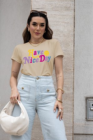 T-SHIRT HAVE A NICE DAY DTF BEGE
