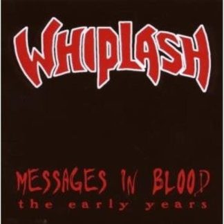 Whiplash - Messages in Blood
