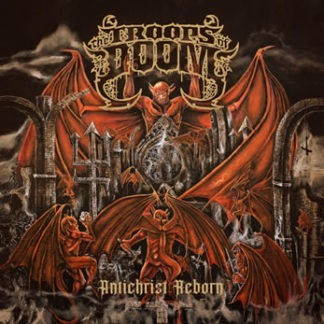 The Troops of Doom – Antichrist Reborn