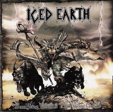 Iced Earth – Something Wicked This Way Comes