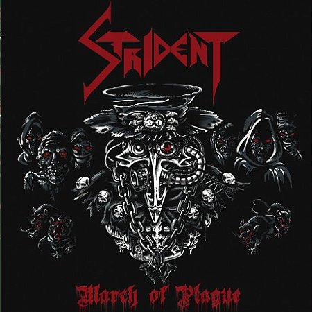 Strident - March of Plague