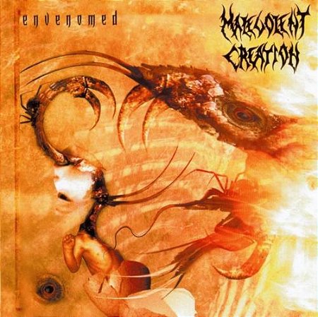 Malevolent Creation - Envenomed