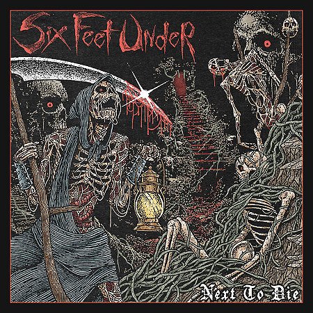 Six Feet Under - Next To Die