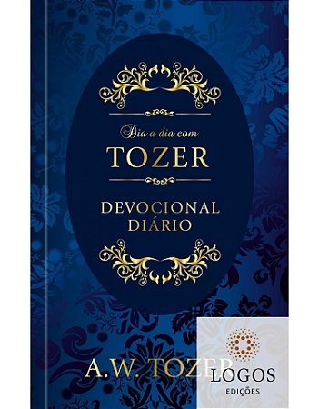 Dia a dia com Tozer Devocional diário