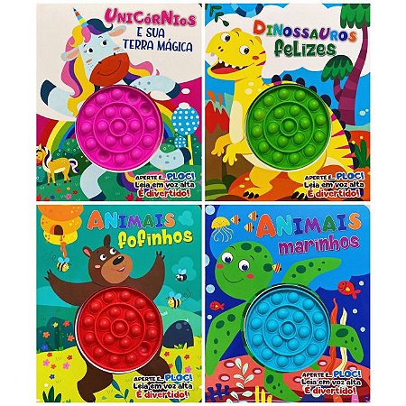 Coleção Aperte e Ploc ( Animais fofinhos, Animais marinhos, Dinossauros Felizes e Unicórnios e sua terra mágica)