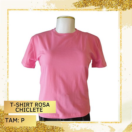 T-Shirt Rosa Chiclete