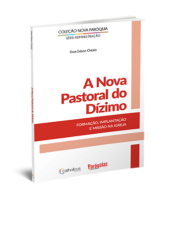 Livro A Nova Pastoral do Dízimo