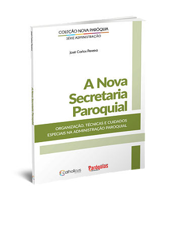 Livro a Nova Secretaria Paroquial