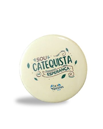 Botton Sou Catequista da Esperança