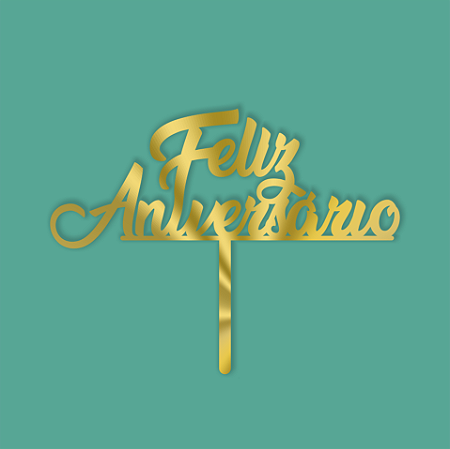 Topo de Bolo Feliz Aniversário Topper Dourado