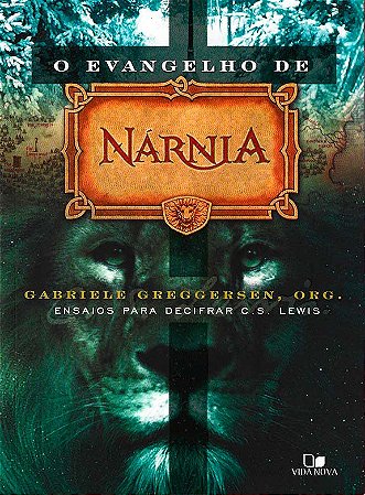 O Evangélio de Nárnia