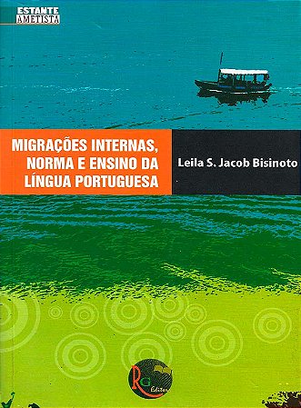 Migrações Internas, Norma e Ensino da Língua Portuguesa