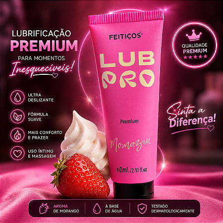 LUB PRO - Lubrificante Íntimo Premium Ultra Deslizante 60 Gramas