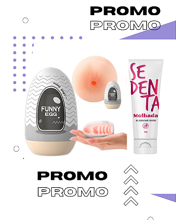 Kit Promocional Duplinha com Funny Egg Masturbador Masculino e Lubrificante Ultra Deslizante Sedenta Molhadinha