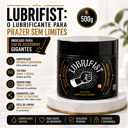 Lubrifist - Gel Ultra Lubrificante Corporal Para Fisting 500g