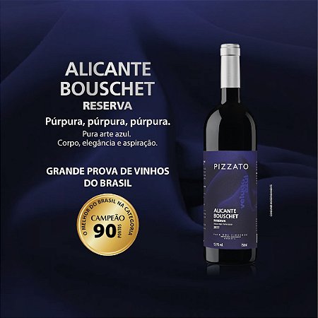 Vinho Tinto Brasileiro Pizzato Reserva Alicante Bouschet Veludo Azul