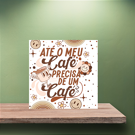 Azulejo Até o Meu Café