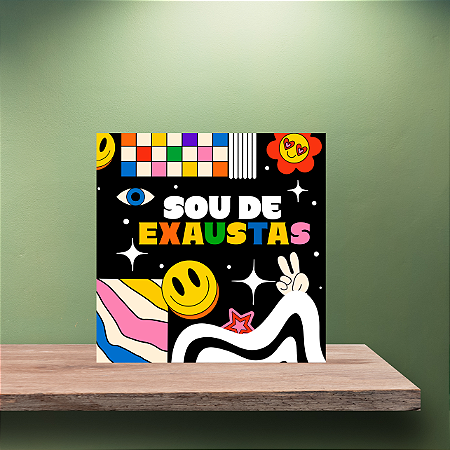 Azulejo Sou de Exaustas