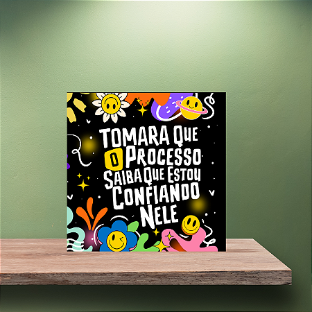 Azulejo Tomara Que o Processo Saiba