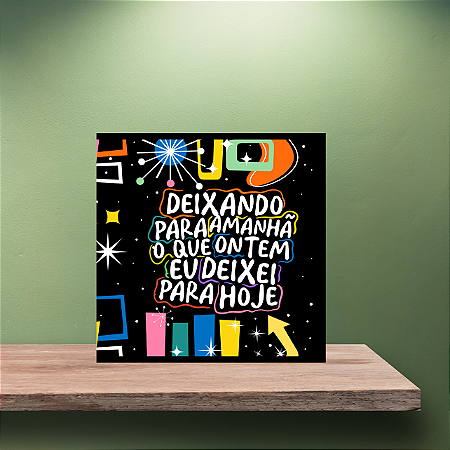 Azulejo Deixando Para Amanhã