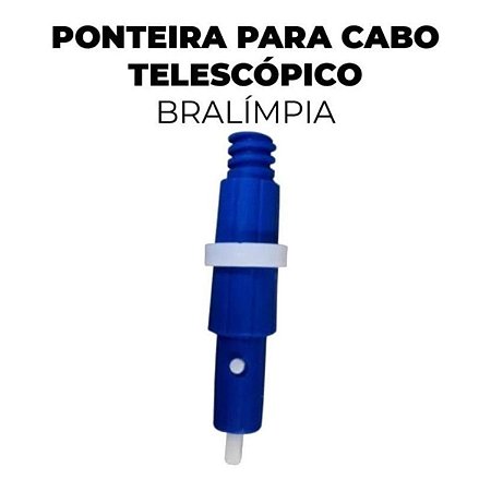 Ponteira Para Cabo Telescópico Bralimpia com trava PE100V