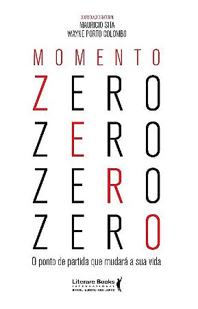 Livro: Momento Zero - Mauricio E Colombo Sita