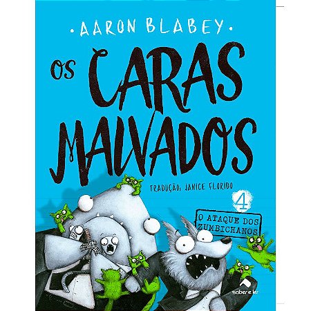 Os caras malvados 4