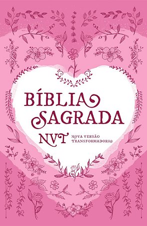 Bíblia Sagrada NVT / LN- Coração Rosa