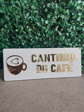 Placa Cantinho do Café em Mdf e Acrílico