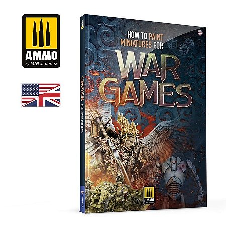 Livro: Como Pintar Miniaturas para Jogos de Guerra - AMMO (Inglês)