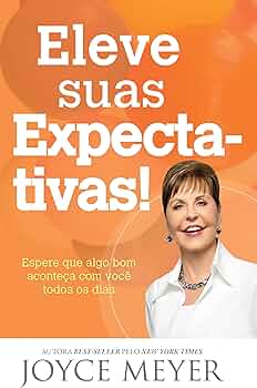 Livro - Eleve Suas Expectativas - Joyce Meyer