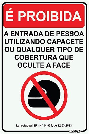 Placa Proibido Entrar com Capacete