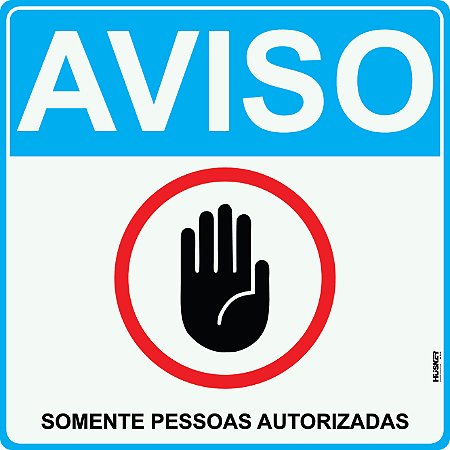 Placa Somente Pessoas Autorizadas