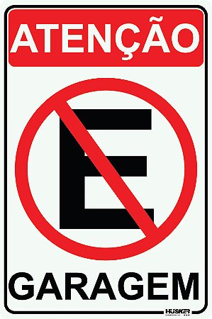 Placa não Estacione Garagem