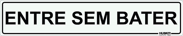 Placa Entre Sem Bater