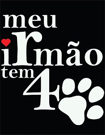 Placa Meu Irmão Tem 4 Patas
