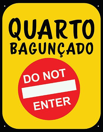 Placa Não Entre – Quarto Bagunçado