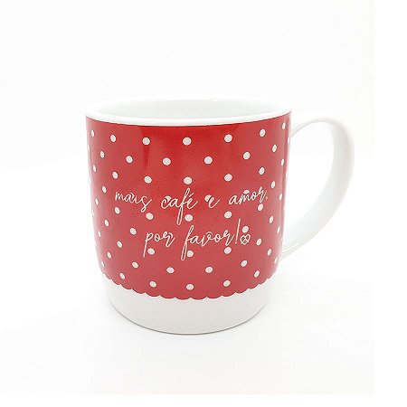 Caneca de Porcelana Vermelha "Mais Café e Amor Por Favor" - 360 mL - 1 unidade - AllMix -