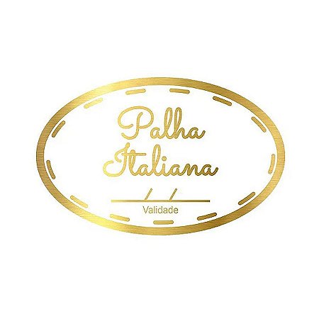 Adesivo "Palha Italiana com Validade" - Ref.2015 - Hot Stamping - Dourado - 100 unidades - Stickr - Rizzo