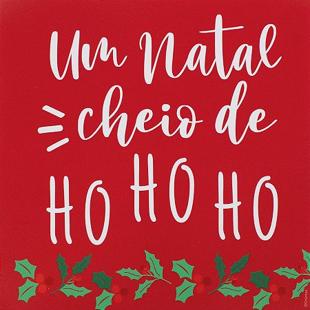 Guardanapo de Papel Um Natal Cheio de Ho ho ho 32,5cm - 20 folhas - Cromus Natal