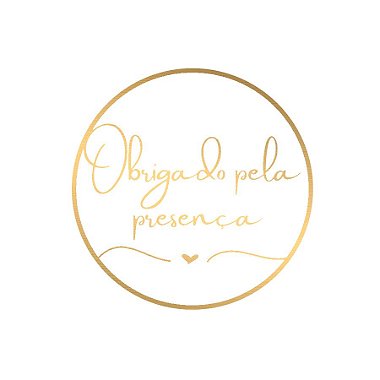 Adesivo "Obrigada Pela Presença" - Ref.2201 - Hot Stamping - 30 unidades - Stickr - Rizzo