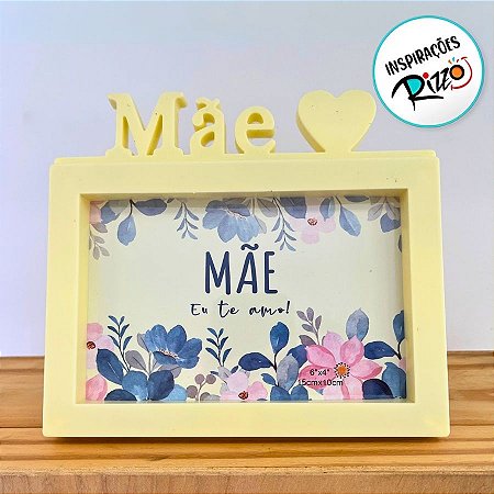Porta Retrato Amarelo Retângular Com Moldura - Mãe Eu Te Amo - 15x17cm - 1 unidade - Rizzo